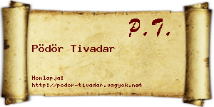 Pödör Tivadar névjegykártya